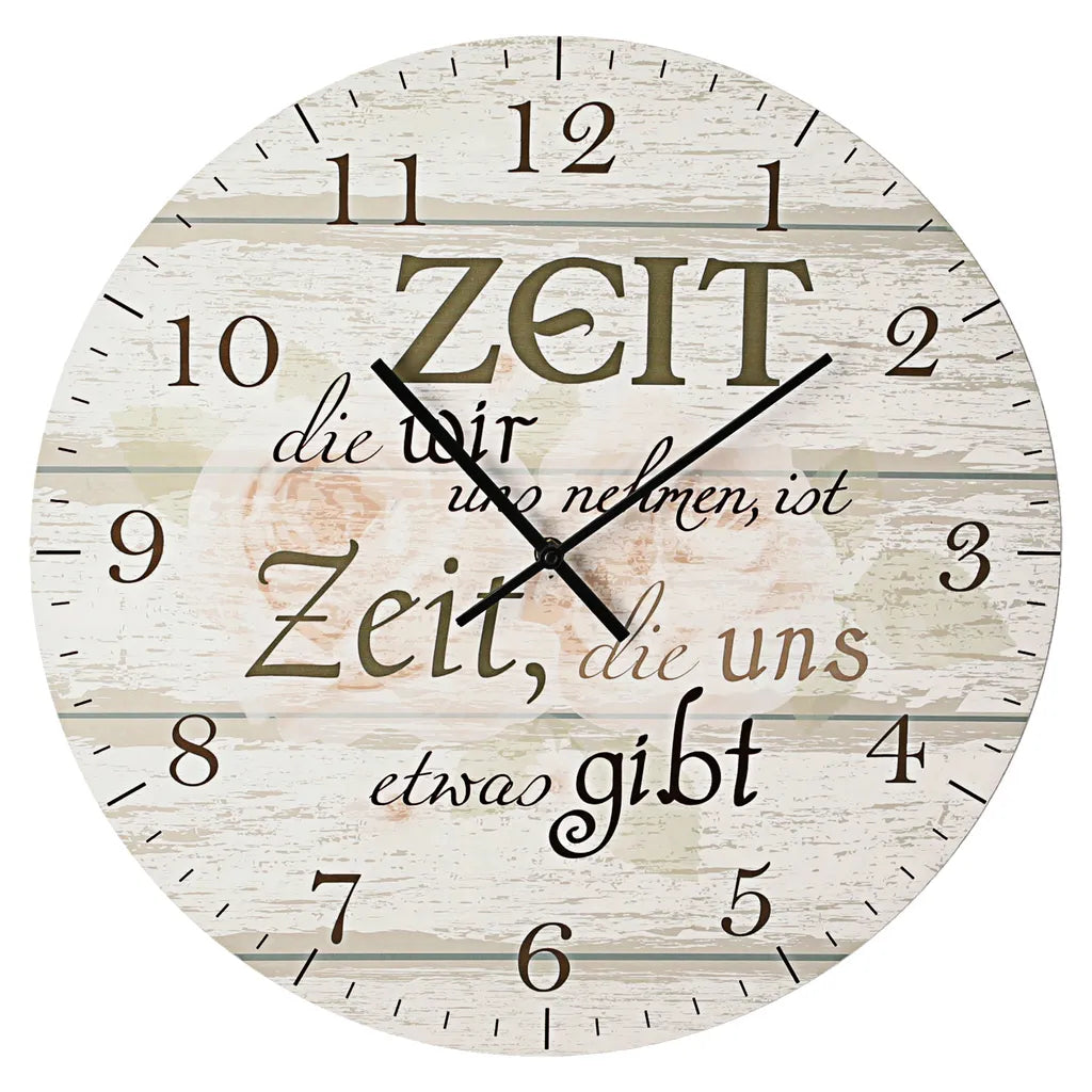  ´Zeit Die Wir..´ Wanduhr "Sprüche" Ø45 Cm Wohnzimmer